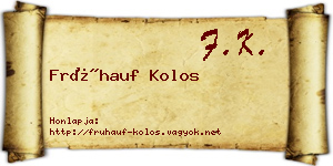 Frühauf Kolos névjegykártya