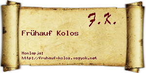 Frühauf Kolos névjegykártya